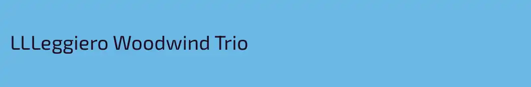 LLLeggiero Woodwind Trio